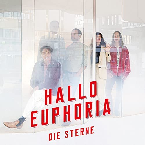 Die Sterne - Hallo Euphoria (2022) Hi-Res