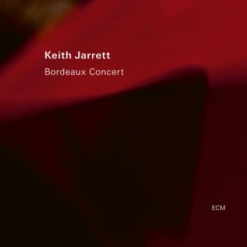 Keith Jarrett - Bordeaux Concert (2022) [Hi-Res]