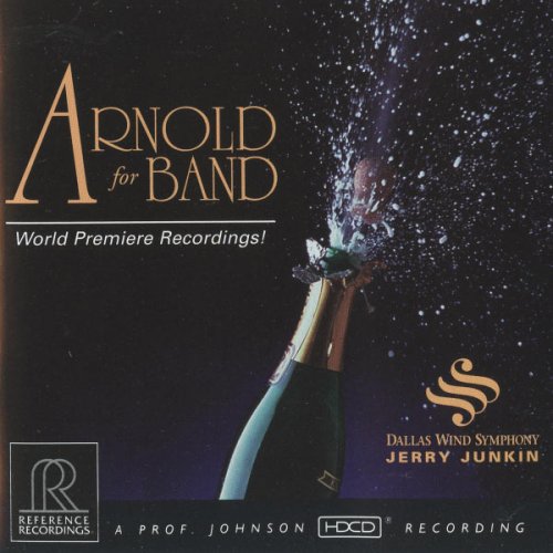 Dallas Wind Symphony & Jerry Junkin - Arnold for Band (1995)