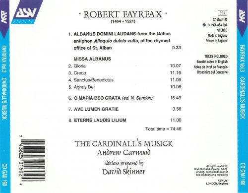 The Cardinall's Musick, Andrew Carwood, David Skinner - Fayrfax: Missa Albanus; O Maria Deo grata; Eterne laudis lilium (1996)