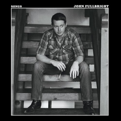 John Fullbright - Songs (2014)