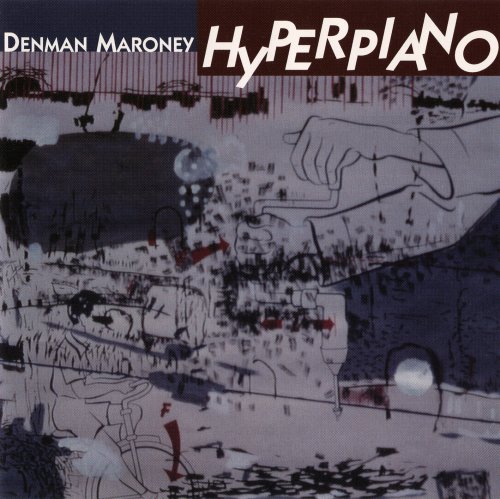 Denman Maroney - Hyperpiano (1998)