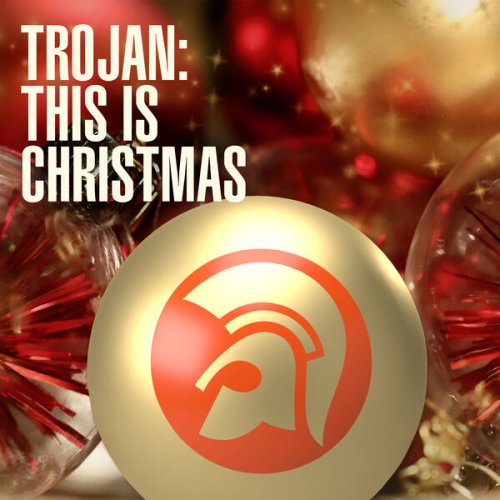 Various Artists - Trojan: This Is Christmas Extended version (2022)