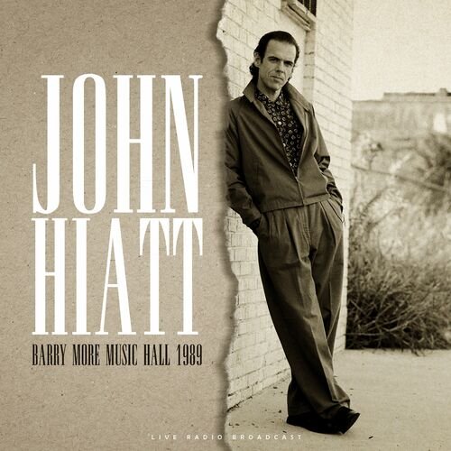 John Hiatt - Barrymore Music Hall 1989 (live) (2022)