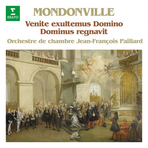 Jean-François Paillard - Mondonville: Dominus regnavit & Venite exultemus Domino (2022)