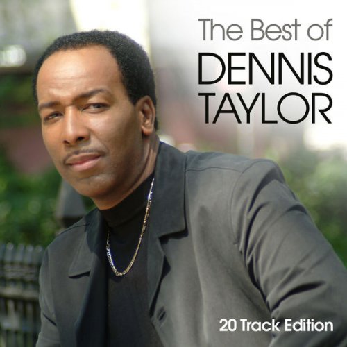 Dennis Taylor - The Best Of Dennis Taylor (20 Track Edition) (2022)
