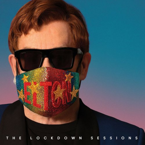 Elton John - The Lockdown Sessions (Deluxe) (2022) [Hi-Res]