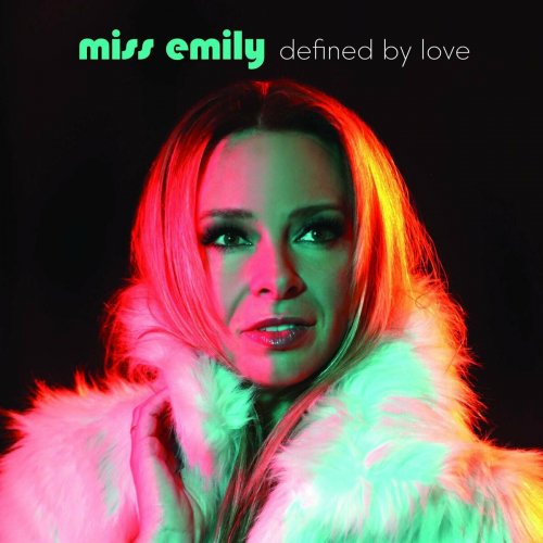 Miss Emily - Defined By Love (2022)