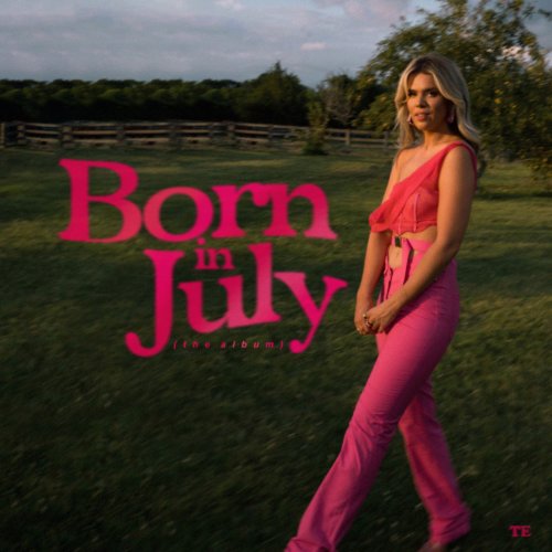 taylor edwards - Born in July (The Album) (2022)