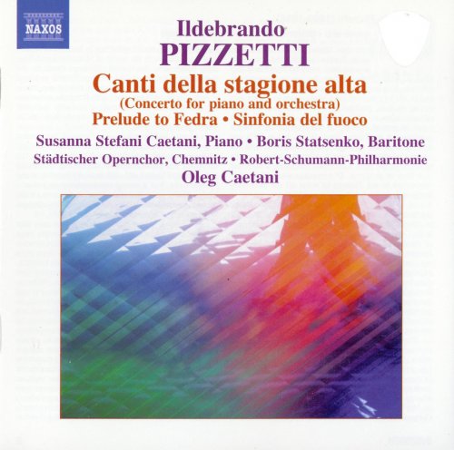 Susanna Stefani Caetani, Robert-Schumann-Philharmonie, Oleg Caetani  - Pizzetti: Canti della stagione alta (2009)