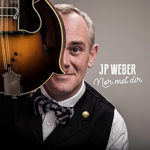 JP Weber - Nor met dir (2022)