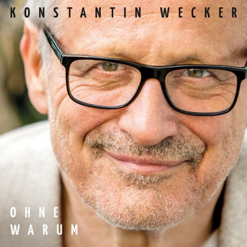 Konstantin Wecker - Ohne Warum (2015)