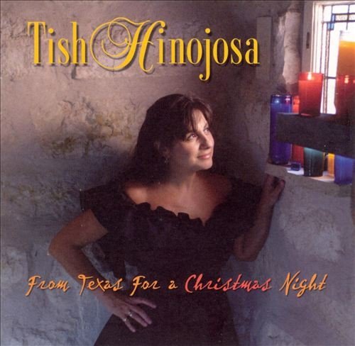 Tish Hinojosa - From Texas for a Christmas Night (2003)