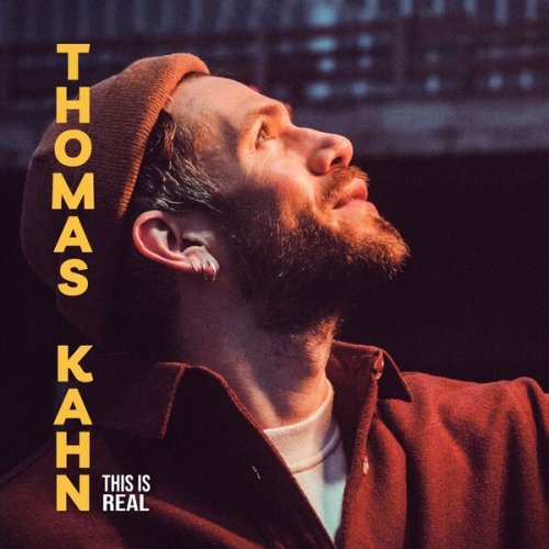 Thomas Kahn - This Is Real (2022)