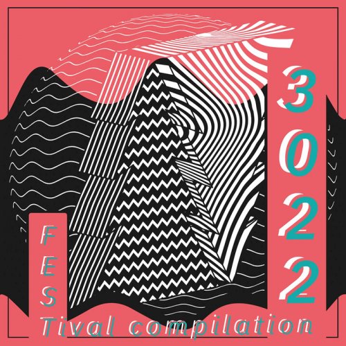 VA - 3000Grad Festival Compilation 3022 (2022)