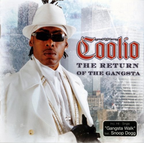 Coolio - The Return Of The Gangsta (2006)