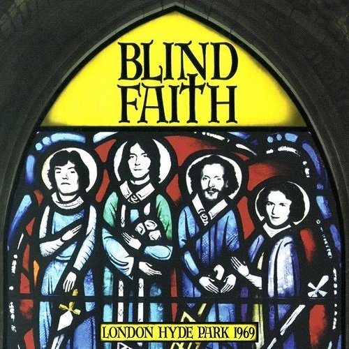 Blind Faith - London Hyde Park 1969 (2006)