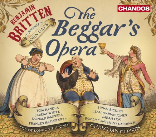 City of London Sinfonia, Christian Curnyn - Britten: The Beggar's Opera (2009)