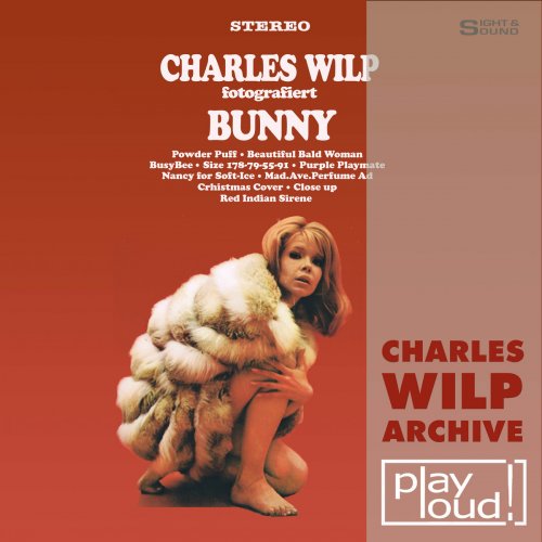 Charles Wilp, Marvin Martin - Charles Wilp fotografiert Bunny (Charles Wilp Archive) (2020) [Hi-Res]