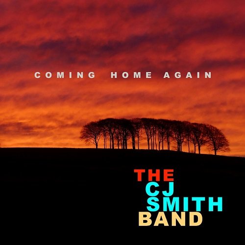 The C J Smith Band - Coming Home Again (2022)