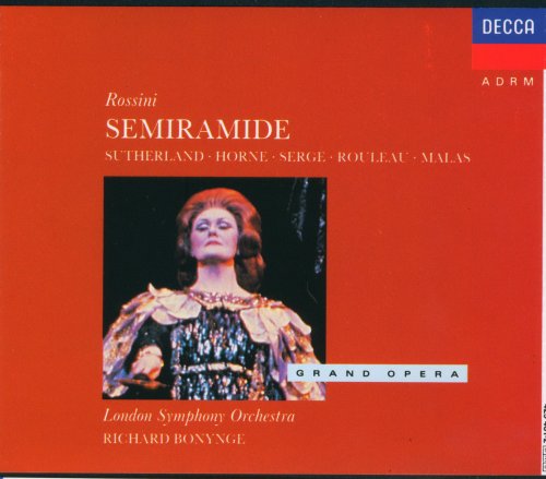 Ambrosian Opera Chorus, London Symphony Orchestra, Richard Bonynge - Rossini: Semiramide (1989)