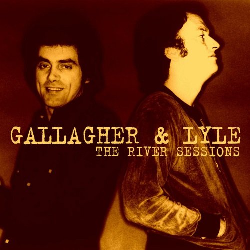 Gallagher & Lyle - The River Sessions (2008)