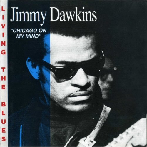 Jimmy Dawkins - Chicago On My Mind (1972) [CD Rip]