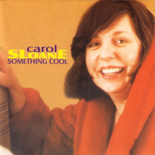 Carol Sloane - Something Cool (2006)