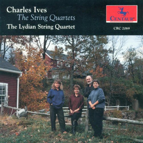 Lydian String Quartet - Charles Ives: The String Quartets (2003)