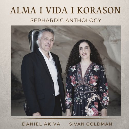 Daniel Akiva, Siva Goldman - Alma I Vida I Korason (Sephardic Anthology) (2022)