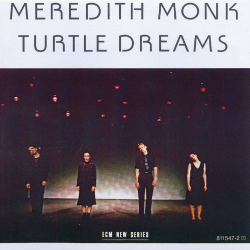 Meredith Monk - Turtle Dreams (1983) CD-Rip