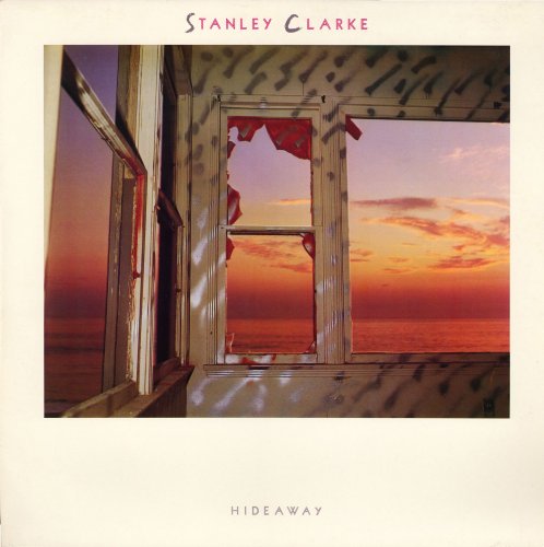 Stanley Clarke - Hideaway (1986) LP