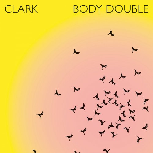 Clark - Body Double (2022)