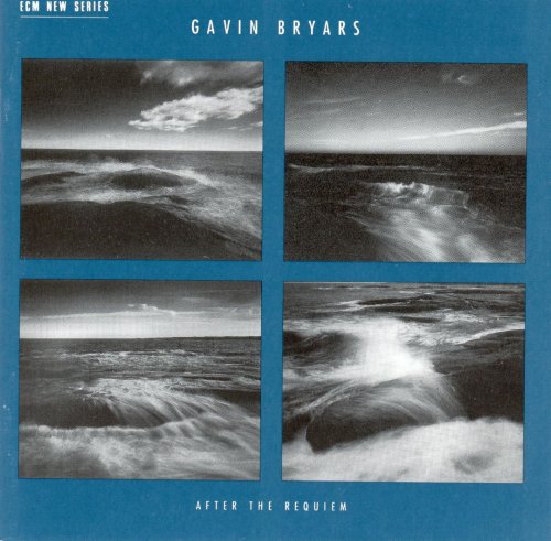 Gavin Bryars - After the Requiem (1991) CD-Rip