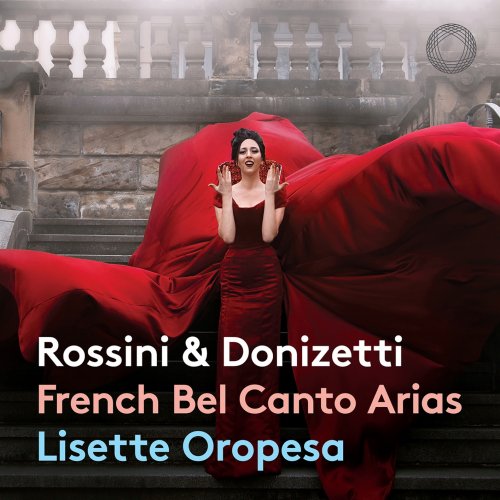 Lisette Oropesa, Dresdner Philharmonie, Sächsischer Staatsopernchor Dresden & Corrado Rovaris - Rossini & Donizetti: French Bel Canto Arias (2022) [Hi-Res]