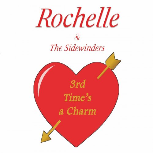 Rochelle & The Sidewinders - 3rd Time's a Charm (2022)