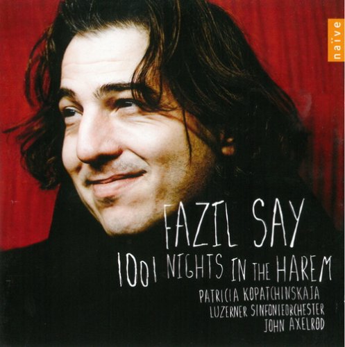 Fazil Say - 1001 Nights in the Harem (2008) CD-Rip