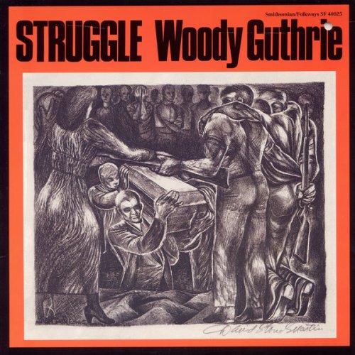 Woody Guthrie - Struggle (1976)