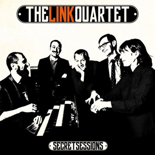 The Link Quartet - Secret Sessions (2019)