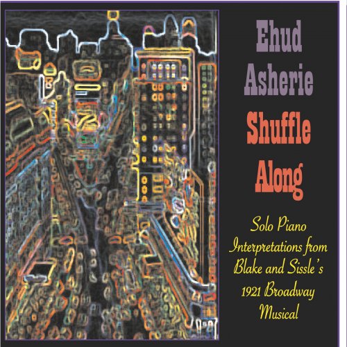 Ehud Asherie - Shuffle Along (2016)