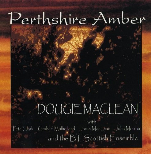 Dougie MacLean - Perthshire Amber (1999)