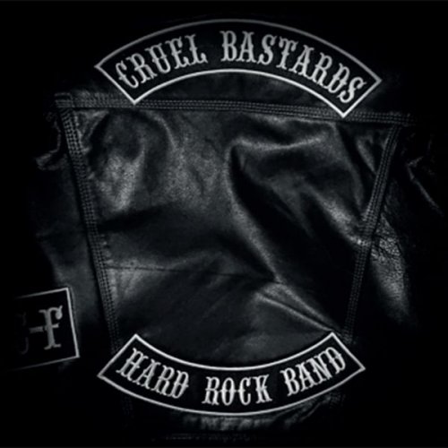 Cruel Bastards - Rock'n Roll Life (2022) [Hi-Res]