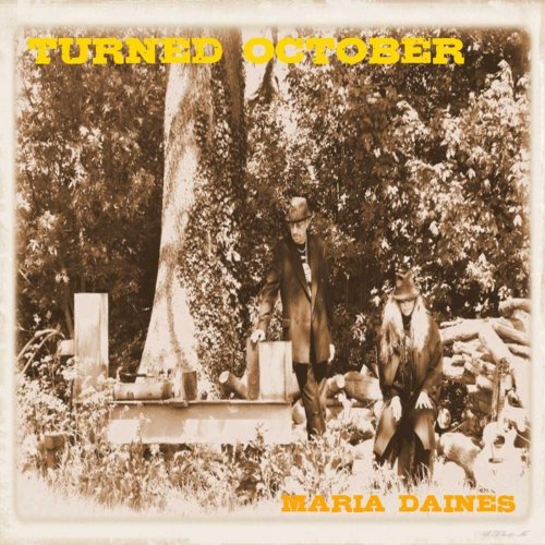 Maria Daines - Turned October (2015)