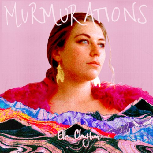 Ella Clayton - Murmurations (2022)