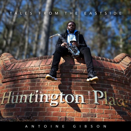 Antoine Gibson - Tales from the Eastside (2022)