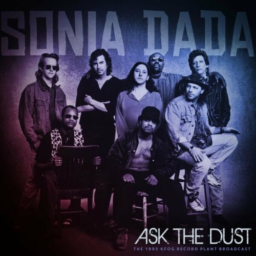 Sonia Dada - Ask The Dust (Live 1995) (2022)