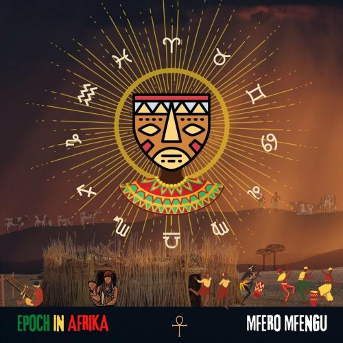 Mfero Mfengu - Epoch In Afrika (2022)