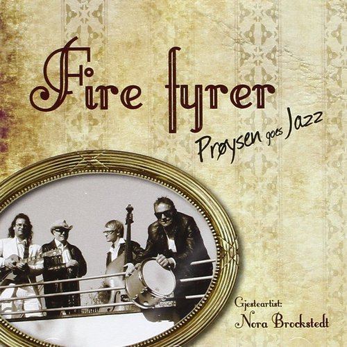 Fire Fyrer - Proysen Goes Jazz (2012)