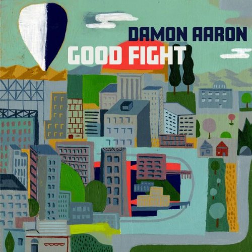 Damon Aaron - Good Fight (2022) Hi Res