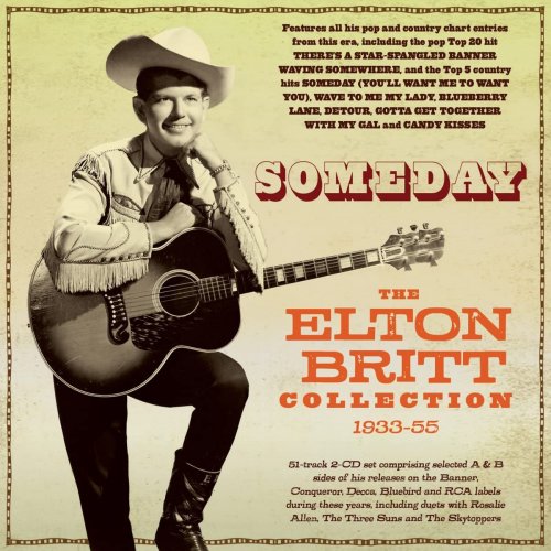 Elton Britt - Someday: The Elton Britt Collection 1933-55 (2022)